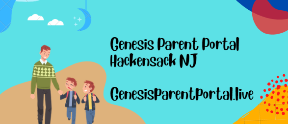 Genesis Parent Portal Hackensack NJ