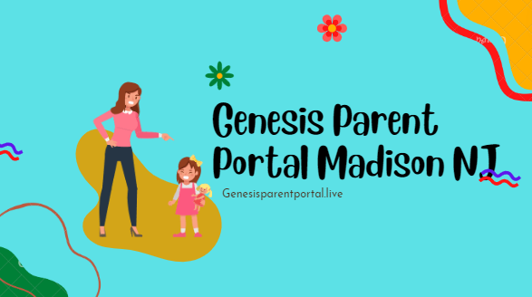 Genesis Parent Portal Madison NJ