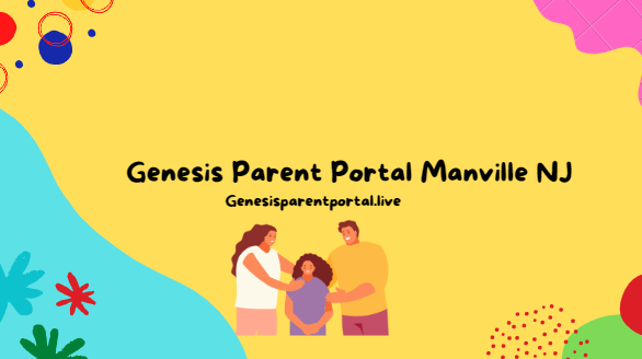 Genesis Parent Portal Manville NJ