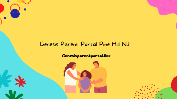 Genesis parent portal pine hill nj