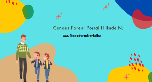 Genesis Parent Portal Hillside NJ