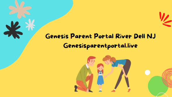 Genesis Parent Portal River Dell NJ